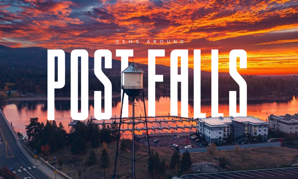 gems around post falls, post falls lifestyle